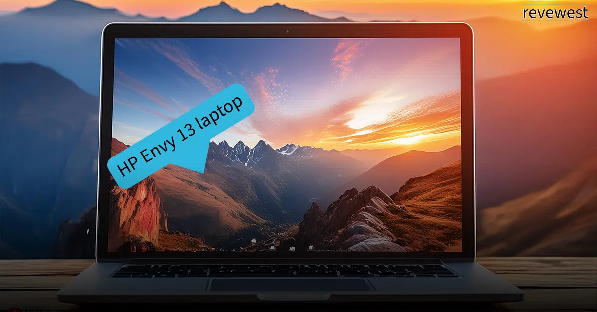 Exploring the Display Technology of HP Envy 13